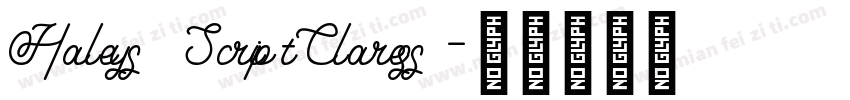 Haleys ScriptClaress字体转换